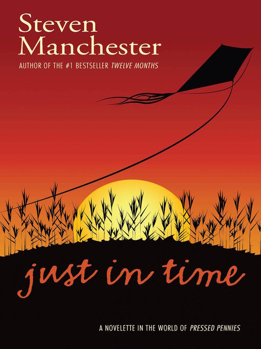 Title details for Just in Time by Steven Manchester - Available